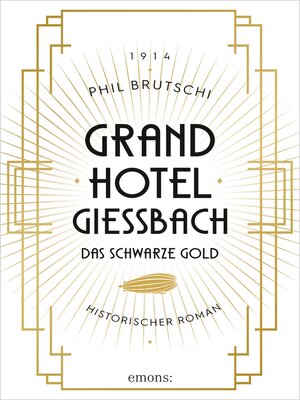 cover image of Grandhotel Giessbach. Das schwarze Gold